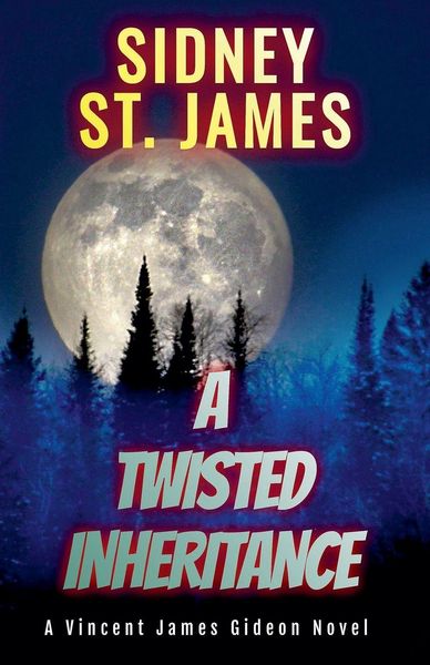Produktbild: A Twisted Inheritance - A Vincent James Gideon Novel