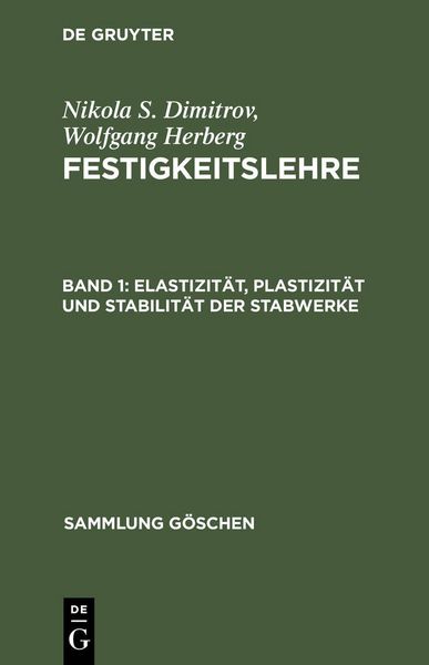 Produktbild: Elastizit&auml;t, Plastizit&auml;t und Stabilit&auml;t der Stabwerke