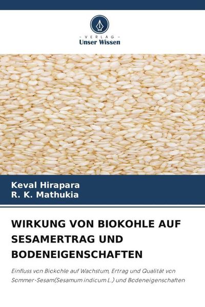 Produktbild: Wirkung von Biokohle Auf Sesamertrag und Bodeneigenschaften