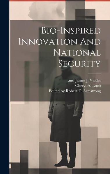 Produktbild: Bio-inspired Innovation And National Security