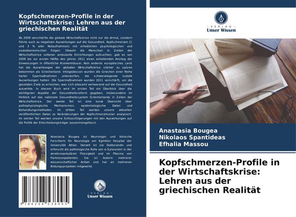 Kopfschmerzen-Profile in der Wirtschaftskrise: Lehren aus der griechischen Realität, Taschenbuch von Anastasia Bougea , Nikolaos Spantideas , Efhalia