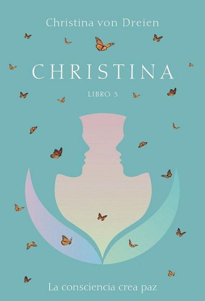 Produktbild: Christina : libro 3 : la consciencia crea paz
