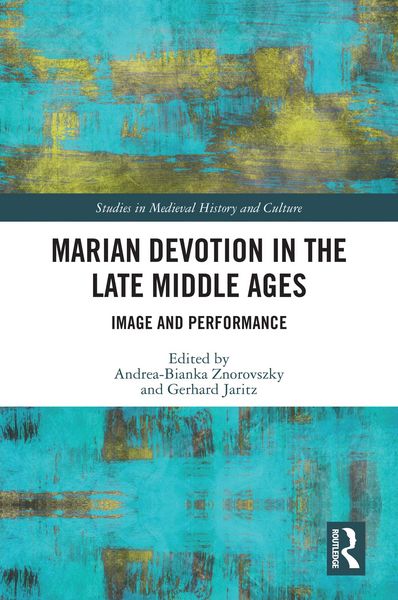Produktbild: Marian Devotion in the Late Middle Ages