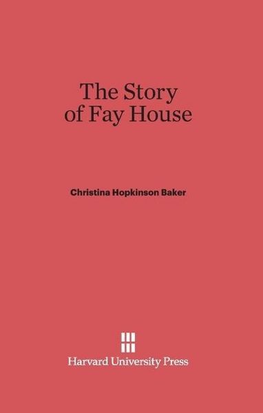 Produktbild: The Story of Fay House