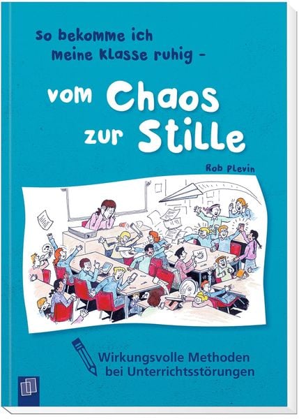 Produktbild: So bekomme ich meine Klasse ruhig - vom Chaos zur Stille