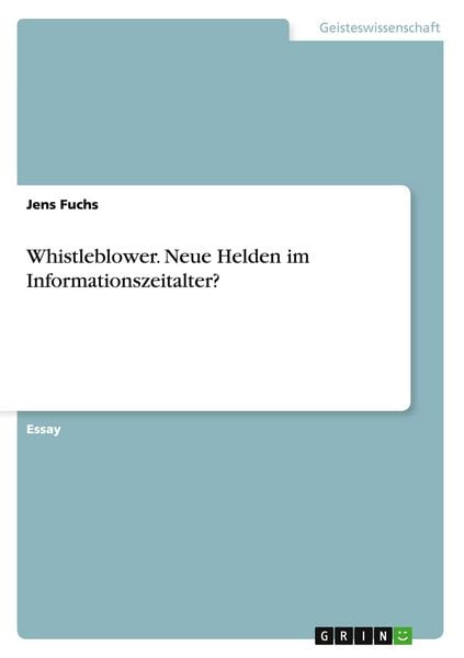 Produktbild: Whistleblower. Neue Helden im Informationszeitalter?
