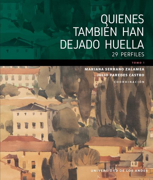 Produktbild: Quienes tambi&eacute;n han dejado huella: 29 perfiles