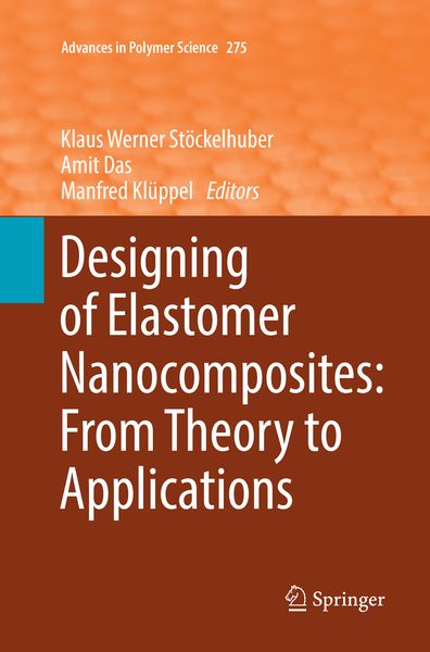 Produktbild: Designing of Elastomer Nanocomposites: From Theory to Applications