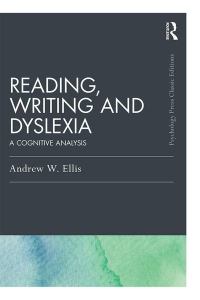 Produktbild: Reading, Writing and Dyslexia (Classic Edition)