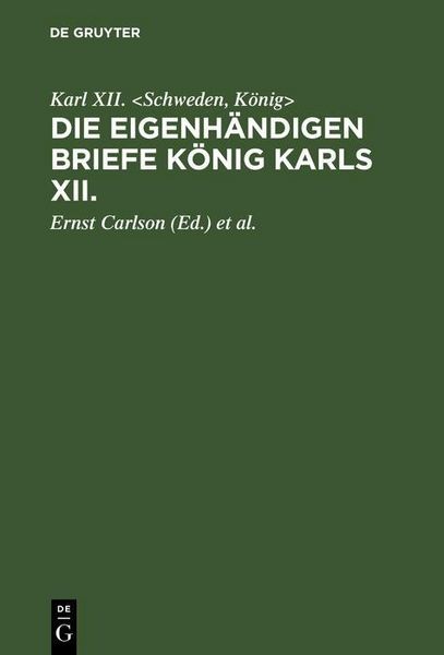 Produktbild: Die eigenh&auml;ndigen Briefe K&ouml;nig Karls XII.