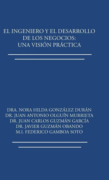 Produktbild: El ingeniero y el desarrollo de los negocios