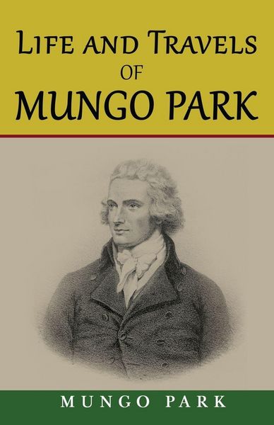 Produktbild: Life and Travels of Mungo Park