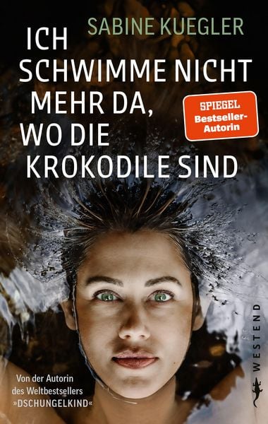 Produktbild: Ich schwimme nicht mehr da, wo die Krokodile sind