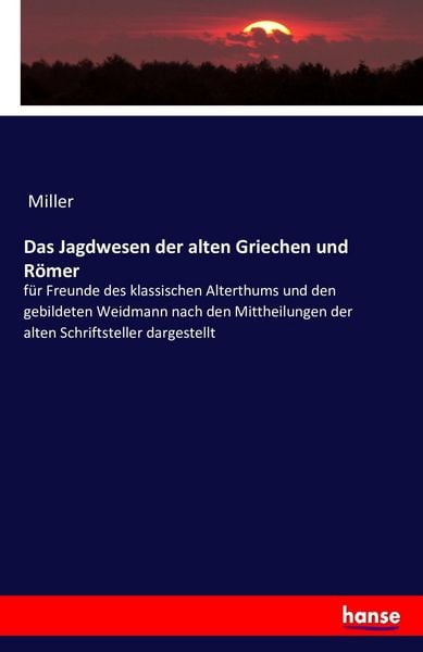 Produktbild: Das Jagdwesen der alten Griechen und R&ouml;mer