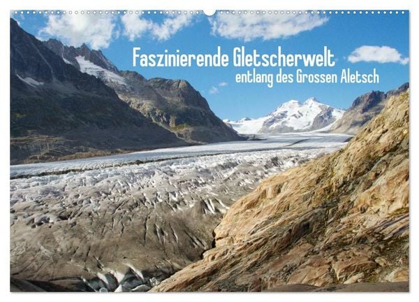 Produktbild: Faszinierende Gletscherwelt - entlang des Gro&szlig;en Aletsch (Wandkalender 2027 DIN A2 quer), CALVENDO Monatskalender