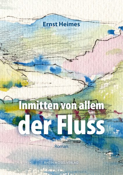 Produktbild: Inmitten von allem der Fluss