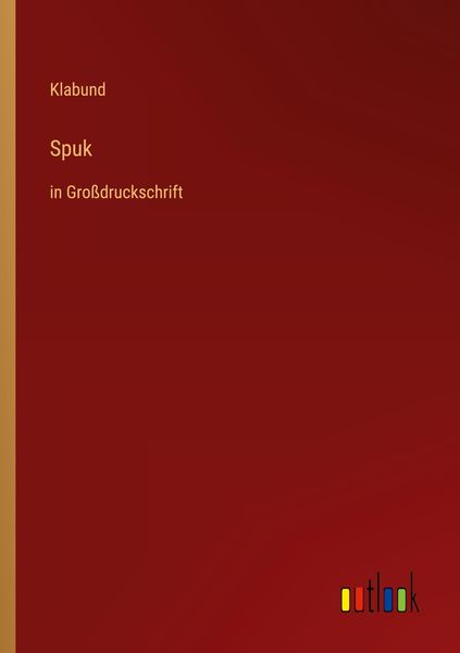 Spuk, Taschenbuch von Klabund, Outlook, 9783368482060