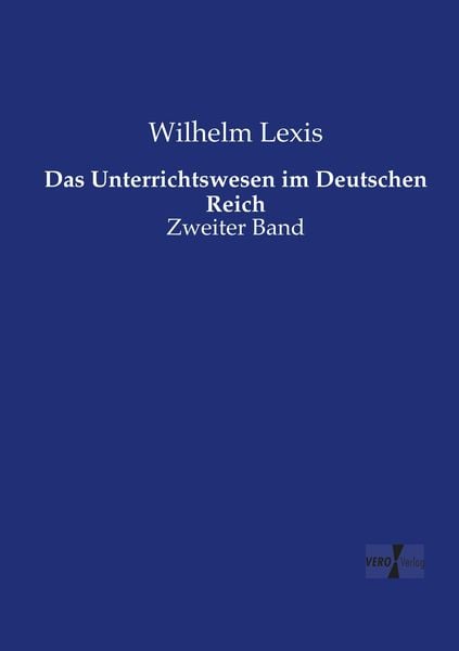 Produktbild: Das Unterrichtswesen im Deutschen Reich