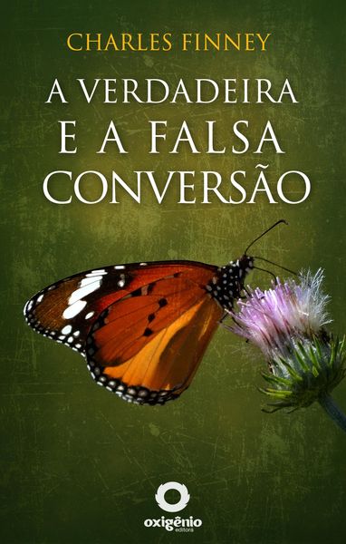 Produktbild: A verdadeira e a falsa convers&atilde;o