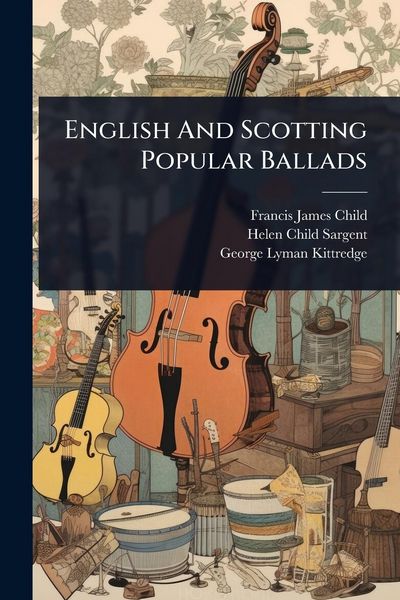 Produktbild: English And Scotting Popular Ballads