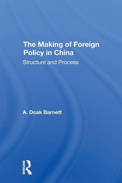 Produktbild: The Making Of Foreign Policy In China