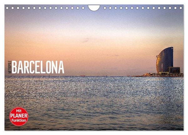 Metropole Barcelona (Wandkalender 2026 DIN A4 quer), CALVENDO Monatskalender