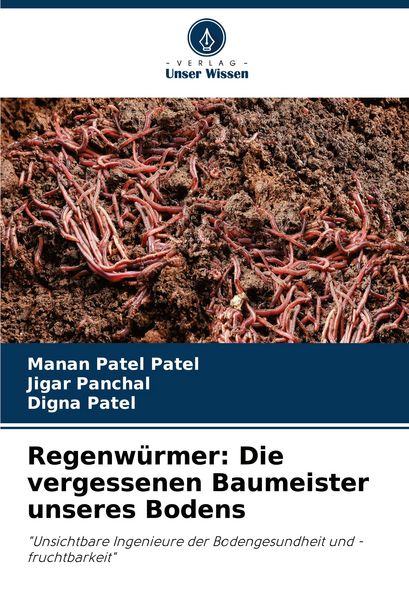 Produktbild: Regenw&uuml;rmer: Die vergessenen Baumeister unseres Bodens