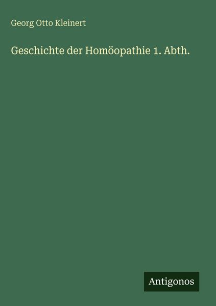 Produktbild: Geschichte der Hom&ouml;opathie 1. Abth.