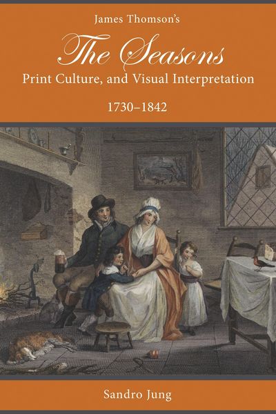 Produktbild: James Thomson's The Seasons, Print Culture, and Visual Interpretation, 1730-1842