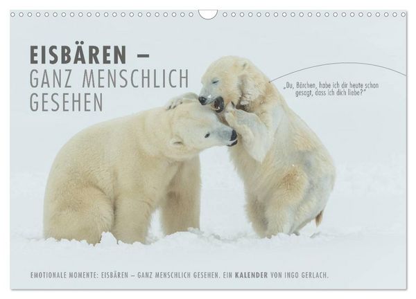 Produktbild: Emotionale Momente: Eisb&auml;ren - ganz menschlich gesehen. (Wandkalender 2026 DIN A3 quer), CALVENDO Monatskalender