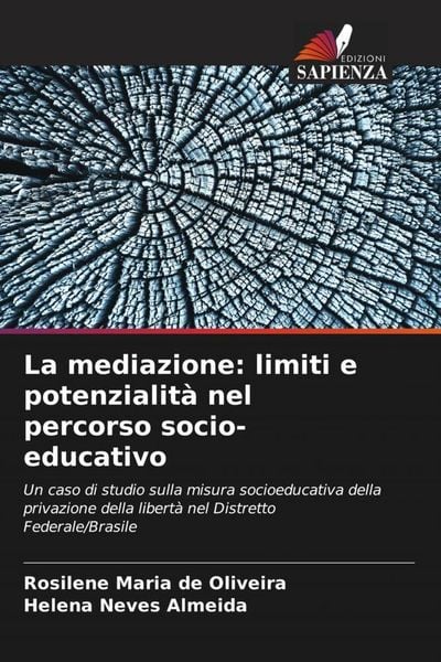 Produktbild: La mediazione: limiti e potenzialit&agrave; nel percorso socio-educativo