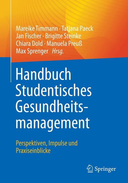 Produktbild: Handbuch Studentisches Gesundheitsmanagement - Perspektiven, Impulse und Praxiseinblicke