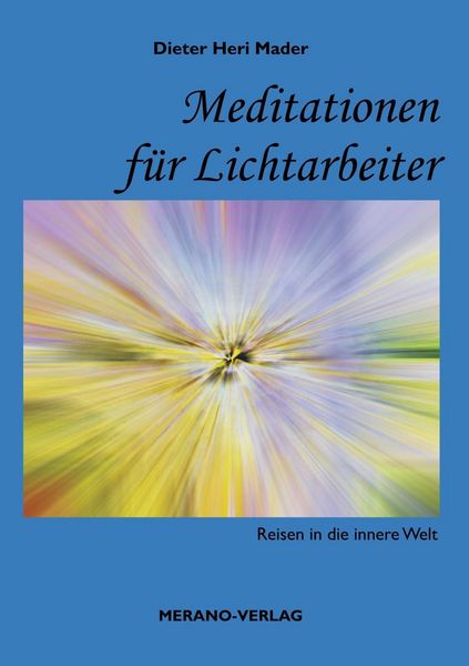 Produktbild: Meditationen f&uuml;r Lichtarbeiter