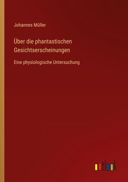 Produktbild: &Uuml;ber die phantastischen Gesichtserscheinungen