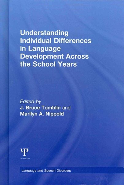 Produktbild: Understanding Individual Differences in Language Development Across the School Years
