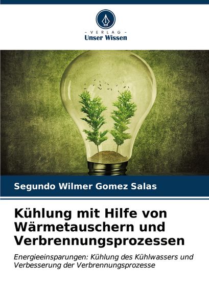 Produktbild: K&uuml;hlung mit Hilfe von W&auml;rmetauschern und Verbrennungsprozessen