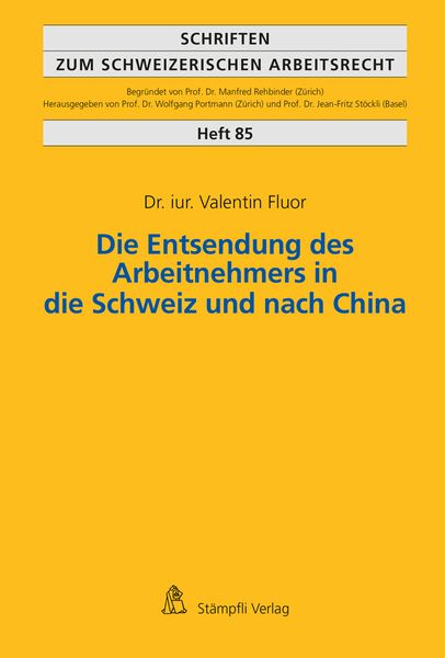 Produktbild: Die Entsendung des Arbeitnehmers in die Schweiz und nach China