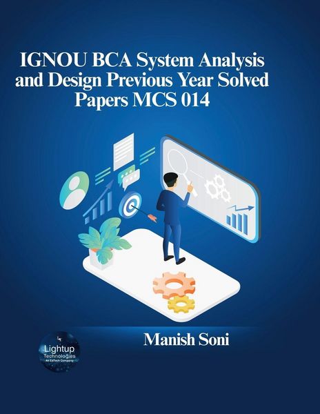 Produktbild: IGNOU BCA System Analysis and Design Previous Year Solved Papers MCS 014