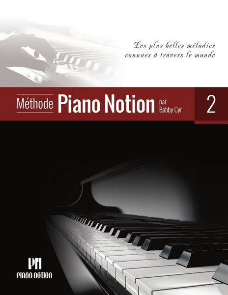 Produktbild: M&eacute;thode Piano Notion 2 (Les Plus Belles M&eacute;lodies Connues &agrave; Travers le Monde)