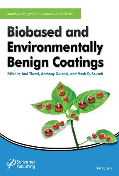 Produktbild: Biobased and Environmentally Benign Coatings