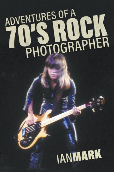 Produktbild: Adventures of a 70's Rock Photographer