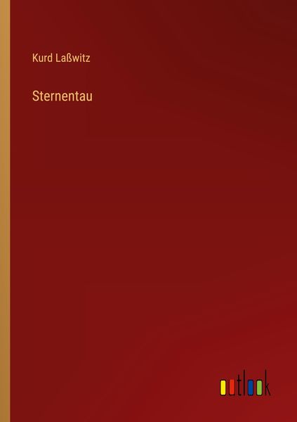 Sternentau, Taschenbuch von Kurd Lasswitz, Outlook, 9783368618148