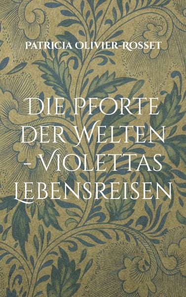 Produktbild: Die Pforte der Welten - Violettas Lebensreisen