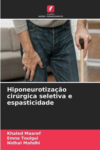 Produktbild: Hiponeurotiza&ccedil;&atilde;o cir&uacute;rgica seletiva e espasticidade