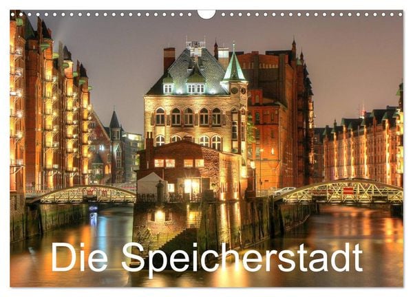 Die Speicherstadt (Wandkalender 2026 DIN A3 quer), CALVENDO Monatskalender