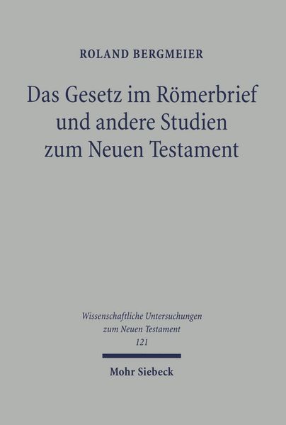 Produktbild: Das Gesetz im R&ouml;merbrief und andere Studien zum Neuen Testament