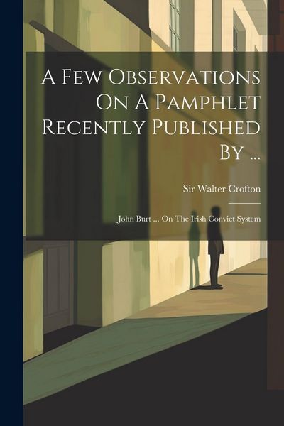 Produktbild: A Few Observations On A Pamphlet Recently Published By ...