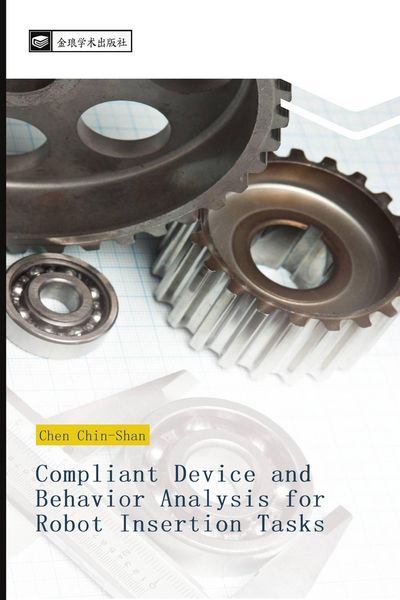 Produktbild: Compliant Device and Behavior Analysis for Robot Insertion Tasks