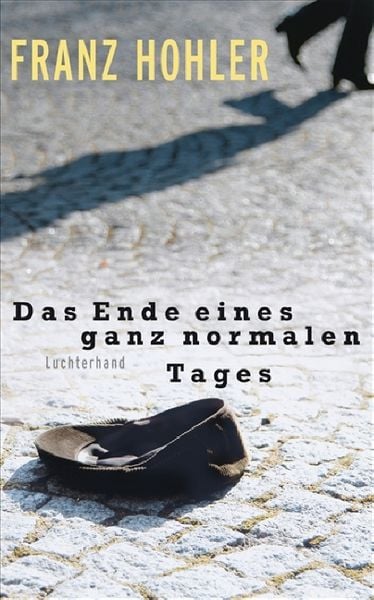Produktbild: Das Ende eines ganz normalen Tages