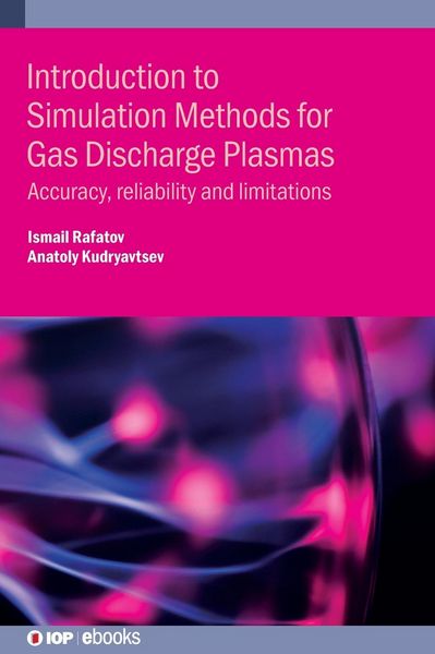 Produktbild: Introduction to Simulation Methods for Gas Discharge Plasmas